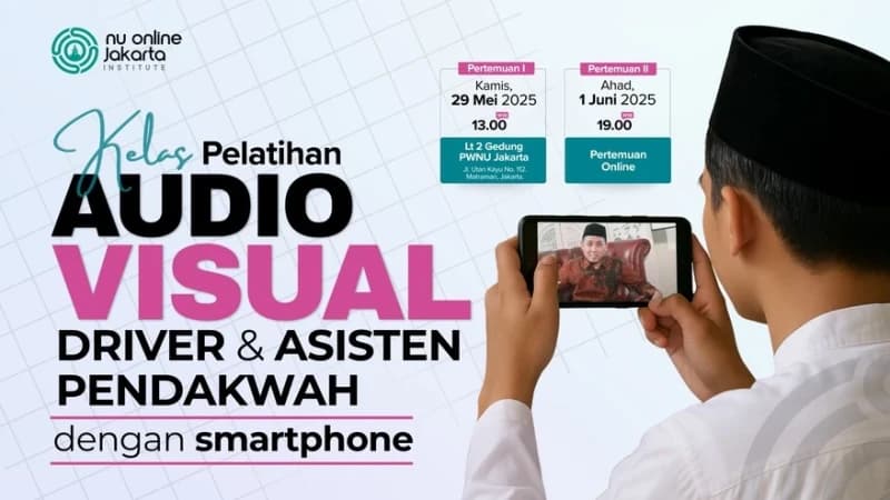 NU Online Jakarta Buka Kelas Pelatihan Audio Visual bagi Sopir dan Asisten Pendakwah