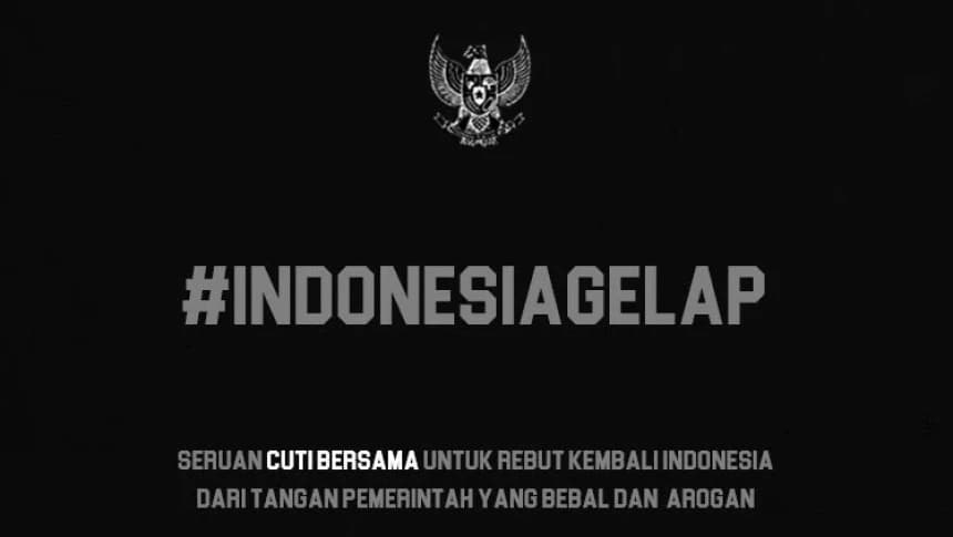 Muncul Ajakan Cuti Bersama, Koalisi Masyarakat Sipil Gelar Aksi Indonesia Gelap Hari Ini
