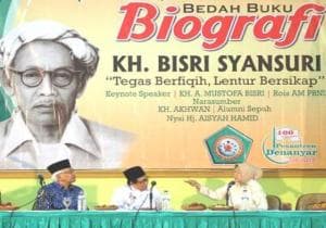 Gus Mus: Mbah Bisri Tegas pada Keluarga, Lentur pada Masyarakat