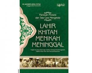 Amaliah Sejak Lahir Hingga Meninggalnya Muslim di Tanah Air