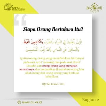 Ciri Orang Takwa (2): Menahan Amarah