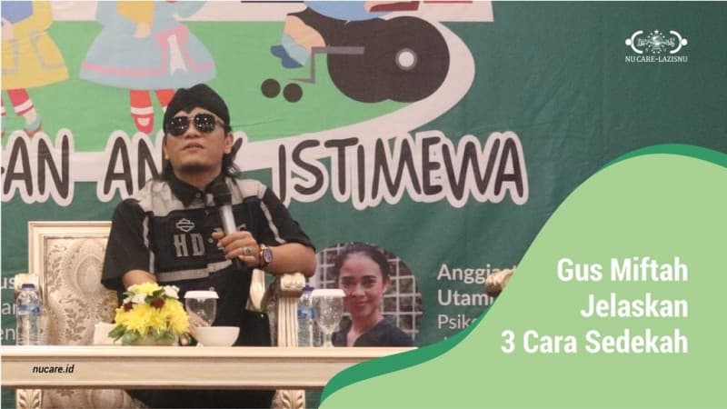 Gus Miftah Jelaskan 3 Cara Sedekah