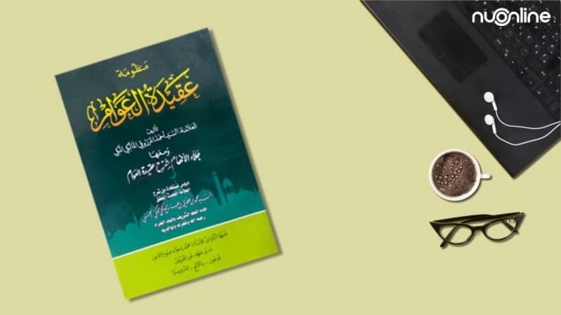 Mengenal Kitab Aqidatul Awam, Syair Ringkas Ilmu Tauhid