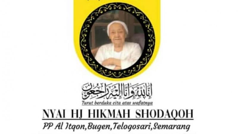 Innalillahi, Nyai Hikmah Shodaqoh Ibunda Rais PWNU Jateng Wafat