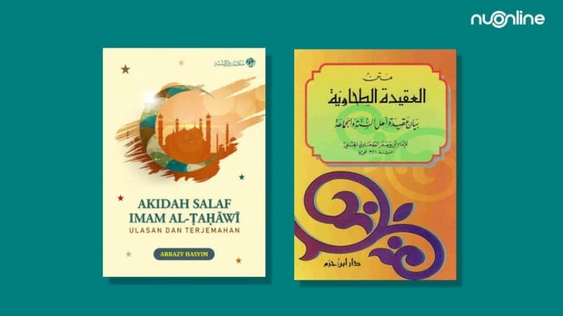 Belajar Aqidah Ahlussunnah wal Jamaah dari Imam Al-Thahawi