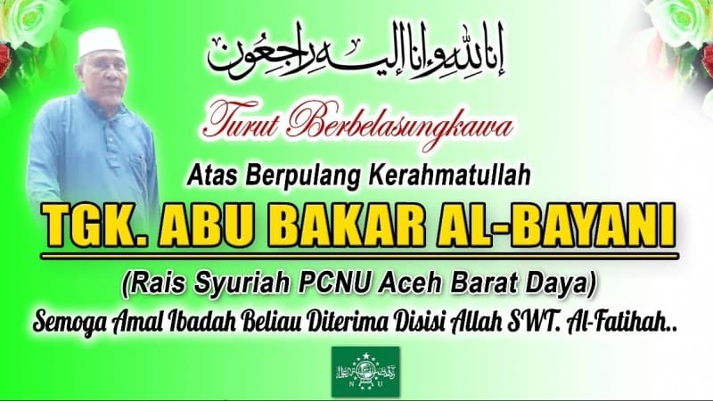 Rais Syuriyah NU Aceh Barat Daya, Tgk Abu Bakar Albayani Tutup Usia