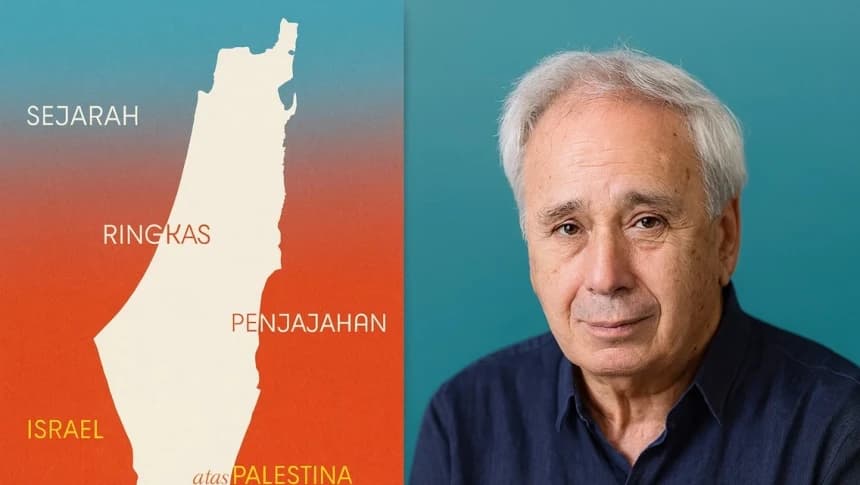 Buku Ilan Pappé: Membongkar Skenario Penjajahan Israel atas Palestina 