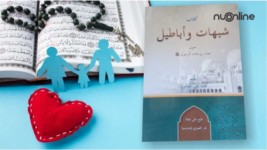 Kitab Syubuhat wa Abathil: Bantahan untuk Pengkritik Praktik Poligami Nabi