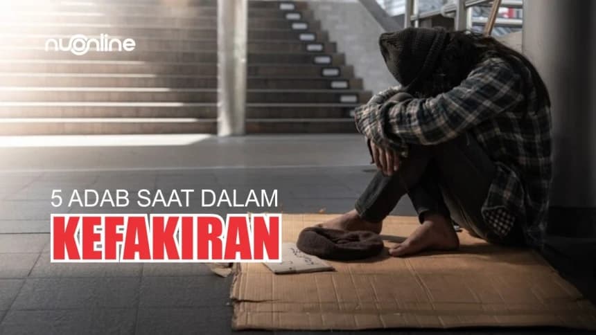 5 Adab saat Hadapi Kefakiran menurut Syekh Abdul Qadir Jailaini