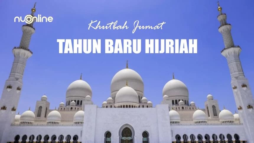 Khutbah Jumat Tahun Baru Hijriah: Kiat Memperbaiki Masa Depan