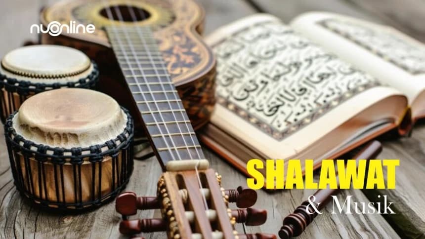 Penjelasan Hukum Kebolehan Shalawat Diiringi Musik