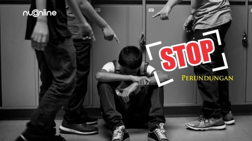 Bullying Bertentangan Dengan Adab Mencari Ilmu
