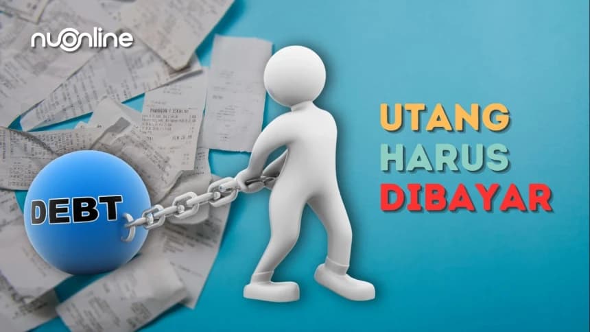 Khutbah Jumat: Kewajiban Melunasi Utang
