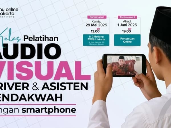 NU Online Jakarta Buka Kelas Pelatihan Audio Visual bagi Sopir dan Asisten Pendakwah