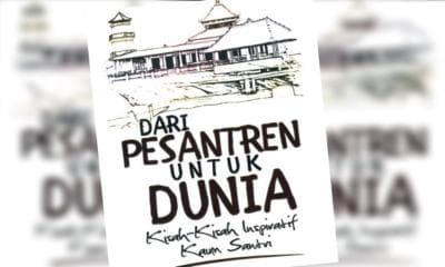 Pesantren dan Dunia Kecil Bernama Ciputat