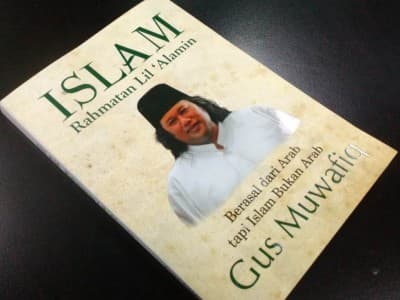 Gus Muwafiq dan Islam Rahmatan lil ‘Alamin