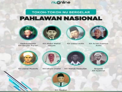 9 Tokoh NU Bergelar Pahlawan Nasional
