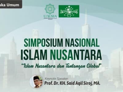 Jawab Tantangan Global, Fakultas Islam Nusantara Unusia Gelar Simposium Nasional