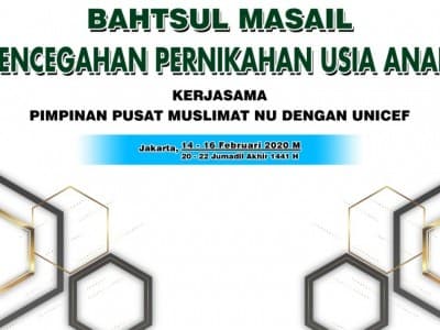 Gelar Bahtsul Masail, PP Muslimat NU Bahas Pencegahan Perkawinan Usia Anak