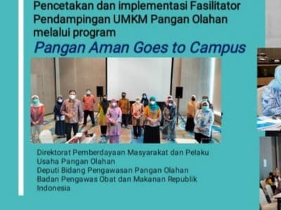 Pembentukan Fasilitator Keamanan Pangan untuk UMKM melalui Pangan Aman Goes to Campus