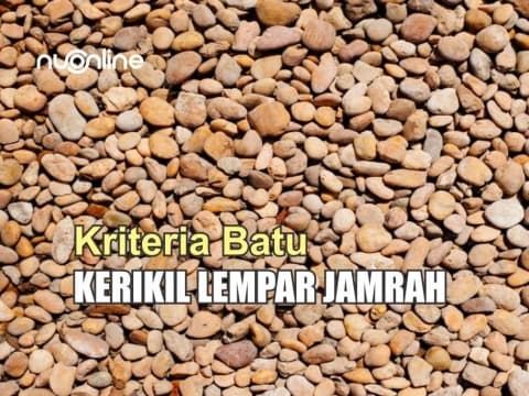 Kriteria Batu Kerikil untuk Lempar Jamrah