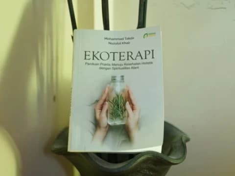 Menyehatkan Fisik dan Mental dengan Ekoterapi