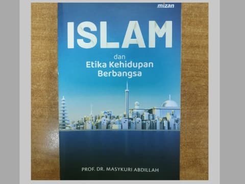 Etika Kehidupan Berbangsa dalam Islam
