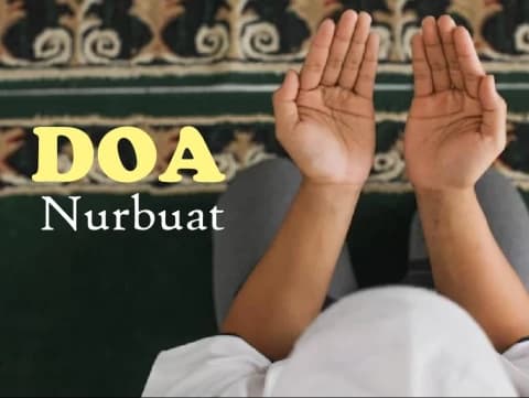Doa Nurbuat: Asal-usul, Lafaz, Makna, dan Tinjauan Kritis