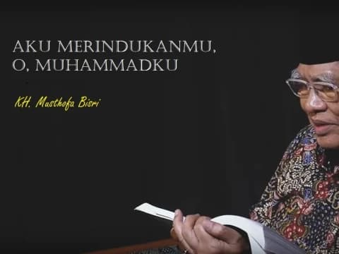 Puisi Kerinduan Gus Mus pada Nabi Muhammad