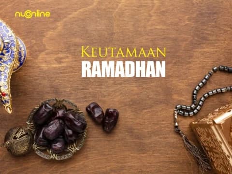 Kultum Ramadhan: Cara Memaksimalkan Ibadah dan Keutamaannya