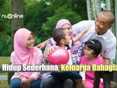 Khutbah Jumat: Hidup Sederhana untuk Wujudkan Keluarga Bahagia