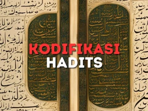 Sejarah Kodifikasi Ilmu Hadits