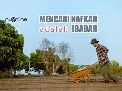 Khutbah Jumat: Bersemangatlah, Mencari Nafkah adalah Ibadah