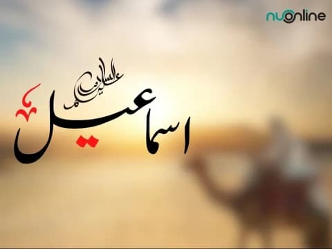 Kisah Nabi Ismail: Ujian, Kesabaran, dan Lahirnya Bangsa Arab