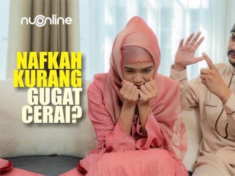 Hukum Istri Gugat Cerai karena Nafkah Kurang Terpenuhi