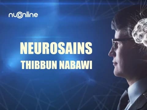 Neurosains, Thibbun Nabawi, dan Pengendalian Emosi