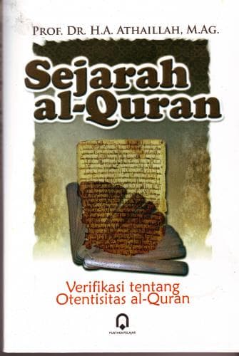 Membuktikan Otentisitas al Qur’an
