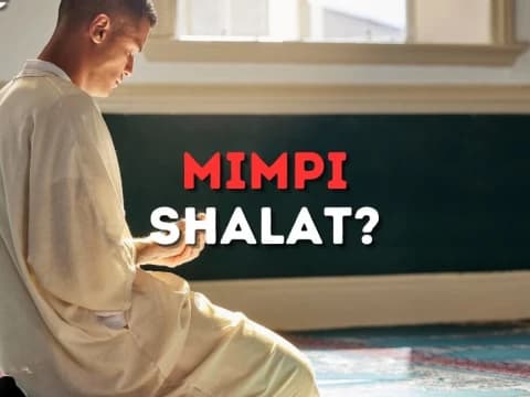Mimpi Shalat, Apa Artinya?