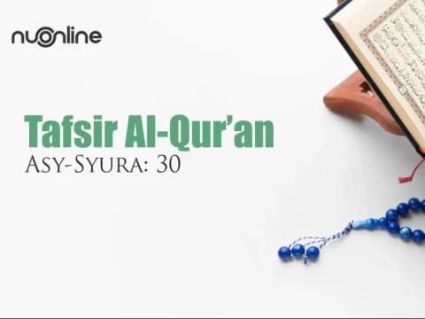 Tafsir Surat Asy-Syura Ayat 30: Menyingkap Rahasia di Balik Musibah