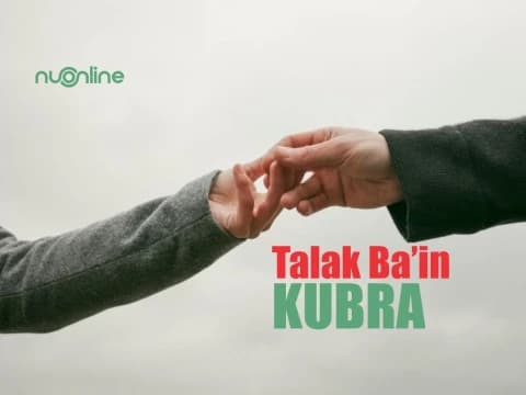 Tafsir Surat Al-Baqarah Ayat 230: Ketentuan Hukum Talak Ba’in Kubra