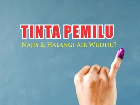 Tinta Pemilu, Apakah Najis dan Menghalangi Air Wudhu?