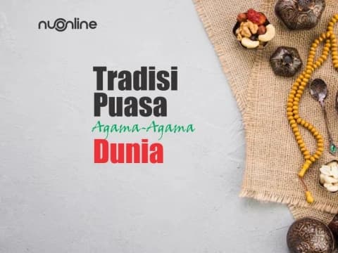 Tradisi Puasa Agama-agama di Dunia