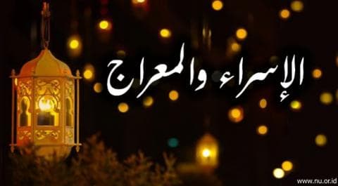 Kenapa Isra dan Mi’raj Terjadi di Malam Hari?