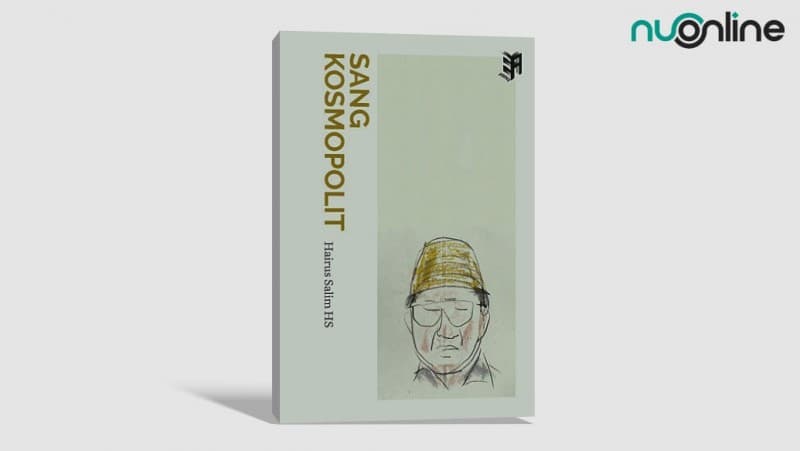 Wali Abad 21 itu Seorang Kosmopolit