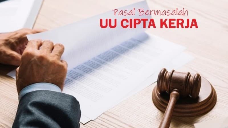 Ini Sejumlah Pasal Bermasalah dalam UU Cipta Kerja