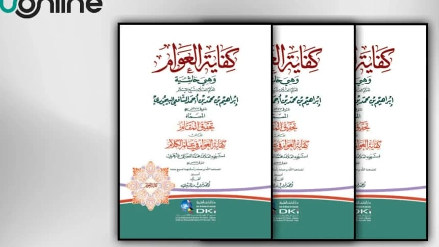 Mengenal Kitab Kifayatul Awam, Kajian Aqidah Tingkat Lanjut