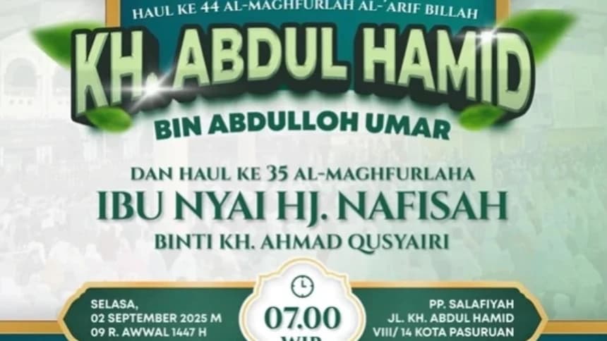 Haul Ke-44 KH Abdul Hamid Pasuruan, Ini Rangkaian Acaranya
