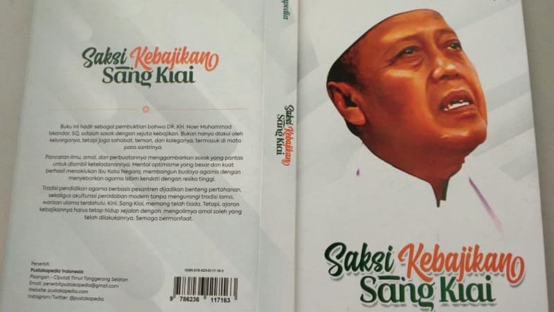 Kesaksian tentang Sosok KH Noer Muhammad Iskandar