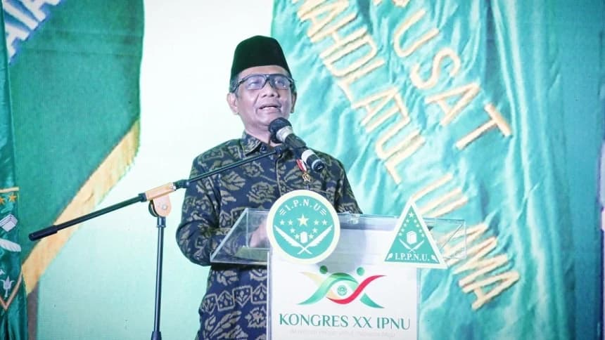 Mahfud MD: IPNU IPPNU Wajib Jaga Paham Islam Moderat