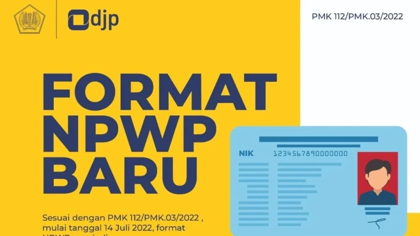 Resmi Diluncurkan, Ini Format Baru NPWP dengan Menggunakan NIK
